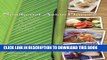 [New] PDF Southeast Asian Flavors: Adventures in Cooking the Foods of Thailand, Vietnam,