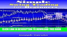 [FREE] EBOOK Simple Swing Trading for Beginners: The 3M Technique for High Profits BEST COLLECTION