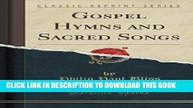 [PDF] Gospel Hymns and Sacred Songs (Classic Reprint) Popular Online