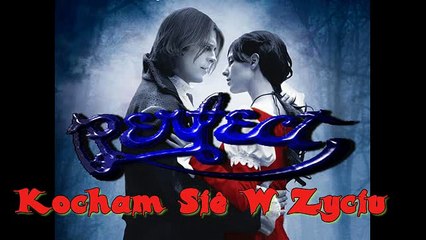 Perfect - Kocham Się W Życiu (X. 2016)