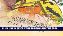 Read Now Halloween adult coloring book Calm your Autumn soul: Autumn, Halloween hand drawn adult