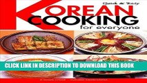 [New] Ebook Quick   Easy Korean Cooking for Everyone (Quick   Easy Cookbooks Series) Free Read