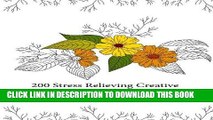 Read Now 200 Stress Relieving Creative Colouring Book Pages for grown ups and adults (Magic