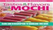 [New] Ebook Tastes   Flavors of Mochi Free Online