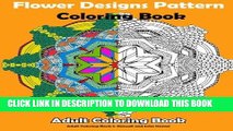 Read Now Adult Coloring Book : Flower Designs Pattern Coloring Book: Paisley Mandalas Coloring