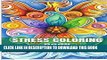 Read Now Stress Coloring Book: Creative Art Therapy for Stress Reduction and Stress Relief Adult