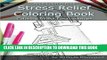 Read Now Stress Relief Coloring Book: Adult Coloring Book: Coloring Books For Grownups (Adult