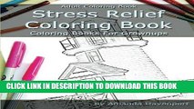 Read Now Stress Relief Coloring Book: Adult Coloring Book: Coloring Books For Grownups (Adult