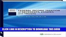 [FREE] EBOOK Federal Income Taxation of Decedents, Estates and Trusts - 2017 (Cch Tax Spotlight)