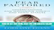 Read Now Fear Factored: Understanding and Managing Anxiety and Panic Attacks PDF Online