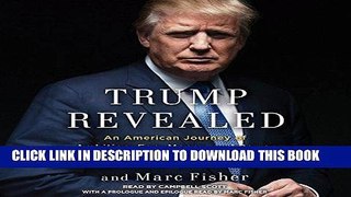 [FREE] EBOOK Trump Revealed: An American Journey of Ambition, Ego, Money, and Power BEST COLLECTION