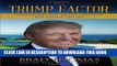 [FREE] EBOOK The Trump Factor: Unlocking the Secrets Behind the Trump Empire BEST COLLECTION