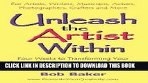 Best Seller Unleash the Artist Within: Four Weeks to Transforming Your Creative Talents Into More