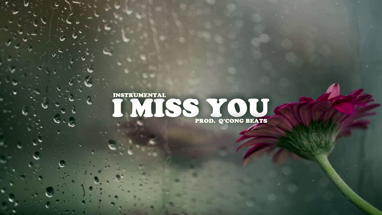 I miss you - Love instrumental - Hip Hop Rap RnB