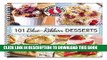 [New] Ebook 101 Blue Ribbon Dessert Recipes (101 Cookbook Collection) Free Online