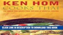 [New] Ebook Ken Hom Cooks Thai Free Online