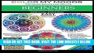 Read Now Color My Moods Coloring Books for Adults, Mandalas Day and Night for BEGINNERS / Double