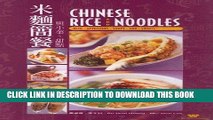 [New] Ebook Chinese Rice and Noodles: With Appetizers, Soups and Sweets (Wei-Chuan Cookbook)