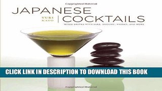 [New] Ebook Japanese Cocktails Free Read