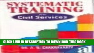 Ebook Systematic Training for Civil Services Free Read