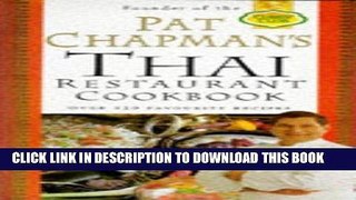 [New] PDF The Thai Restaurant Cookbook Free Read