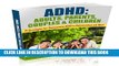 Read Now ADHD: ADULTS, PARENTS, COUPLES   CHILDREN: 15 STRATEGIES FOR OVERCOMING ADHD IN