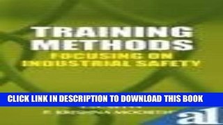 Best Seller Training Methods: Focusing on Industrial Safety Free Download