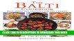[New] PDF The Balti Cookbook: Fast, Simple And Delicious Stir-Fry Curries Free Read