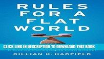 [FREE] EBOOK Rules for a Flat World: Why Humans Invented Law and How to Reinvent It for a Complex