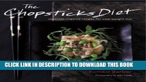 [New] Ebook The Chopsticks Diet: Japanese-inspired Recipes for Easy Weight-Loss Free Read