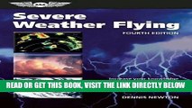 [FREE] EBOOK Severe Weather Flying: Increase your knowledge and skill to avoid thunderstorms,