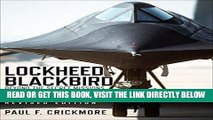 [READ] EBOOK Lockheed Blackbird: Beyond the Secret Missions (Revised Edition) ONLINE COLLECTION
