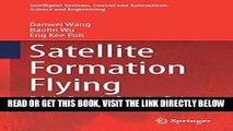 [READ] EBOOK Satellite Formation Flying: Relative Dynamics, Formation Design, Fuel Optimal