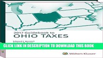 [FREE] EBOOK Ohio Taxes, Guidebook to (2017) (Guidebook to Ohio Taxes) ONLINE COLLECTION