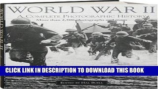 Best Seller World War 2: A Complete Photographic History Free Read