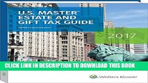 [FREE] EBOOK U.S. Master Estate and Gift Tax Guide (2017) (U.S. Master Estate and Girft Tax Guide)