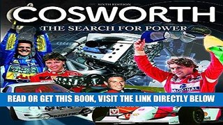 [FREE] EBOOK Cosworth: The Search for Power - 6th Edition BEST COLLECTION