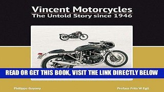 [FREE] EBOOK Vincent Motorcycles: The Untold Story since 1946 ONLINE COLLECTION