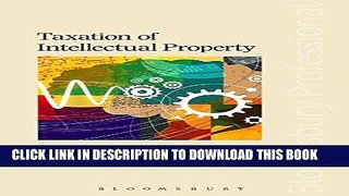 [READ] EBOOK Taxation of Intellectual Property BEST COLLECTION