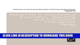 Best Seller Advances in Accounting Education: Teaching and Curriculum Innovations (Advances in