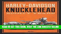 [READ] EBOOK Harley-Davidson Knucklehead: Eighty Years ONLINE COLLECTION