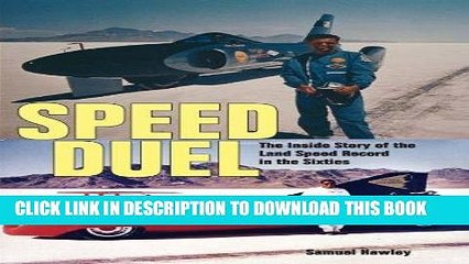 Ebook Speed Duel: The Inside Story of the Land Speed Record in the Sixties Free Read