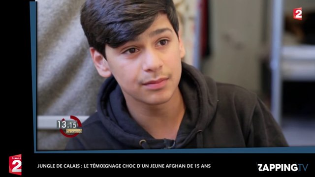 Jungle de Calais : Le témoignage choc d’un jeune Afghan de 15 ans