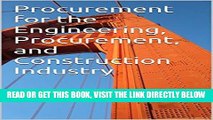 [FREE] EBOOK Procurement for the Engineering, Procurement, and Construction Industry BEST COLLECTION