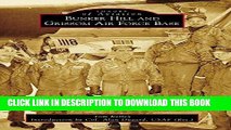 Ebook Bunker Hill and Grissom Air Force Base (Images of Aviation) Free Read