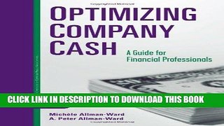 [READ] EBOOK Optimizing Company Cash: A Guide for Financial Professionals ONLINE COLLECTION