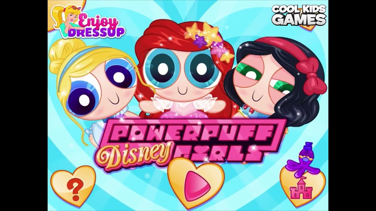 Powerpuff Girls Dress Up Episode - Cartoon Game for Kids - Disney Princess Powerpuff Outfit