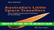 [READ] EBOOK Australia s Little Space Travellers: The Flight Shaped Tektites of Australia ONLINE