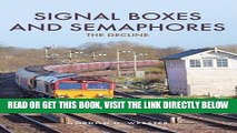 [FREE] EBOOK Signal Boxes and Semaphores: The Decline ONLINE COLLECTION