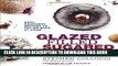 [New] Ebook Glazed, Filled, Sugared   Dipped: Easy Doughnut Recipes to Fry or Bake at Home Free